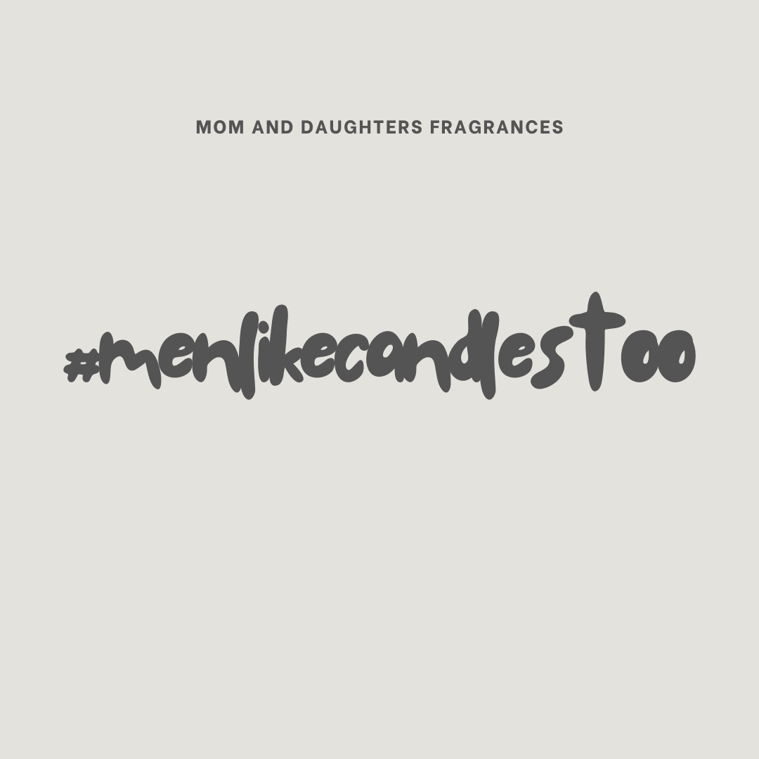 #Menlikecandlestoo
